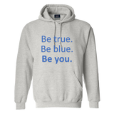 Be True Be Blue BU Sweatshirt