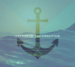 "Anchor in the Undertow – Bethel Worship Arts.”