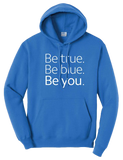 Be True Be Blue BU Sweatshirt