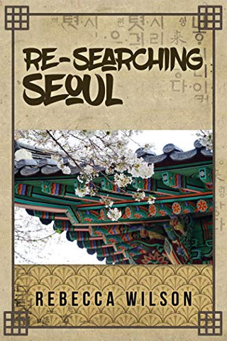 Re-Searching Seoul